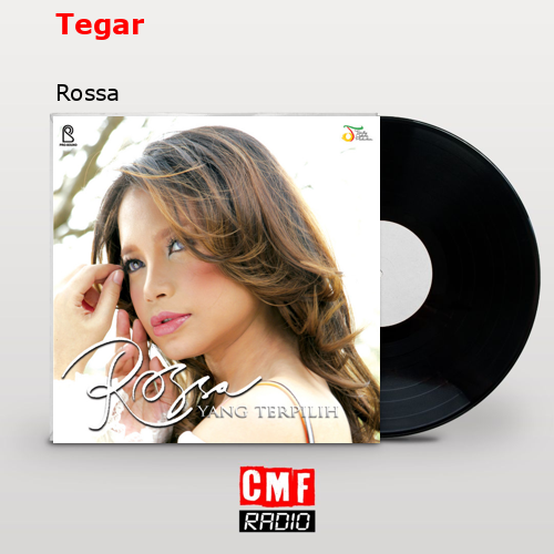 Tegar – Rossa