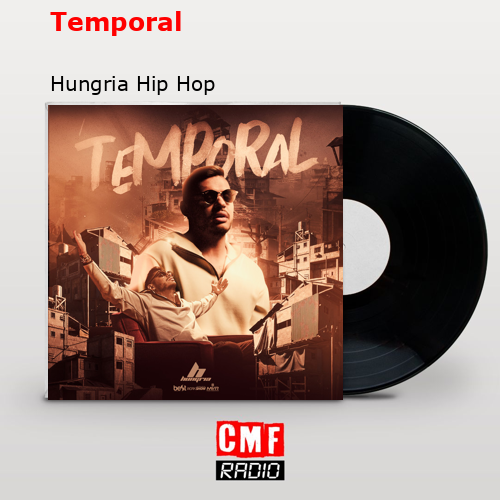 Temporal – Hungria Hip Hop