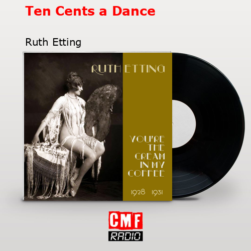 final cover Ten Cents a Dance Ruth Etting