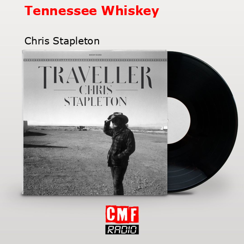final cover Tennessee Whiskey Chris Stapleton