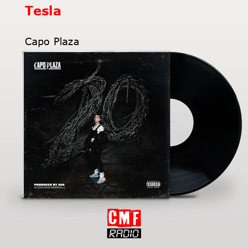 Tesla – Capo Plaza