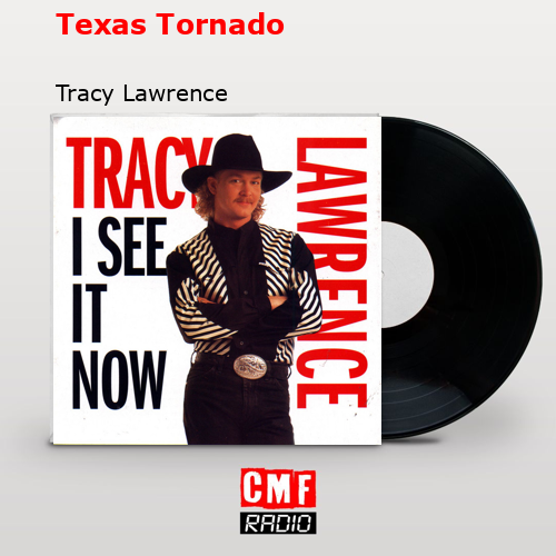 final cover Texas Tornado Tracy Lawrence