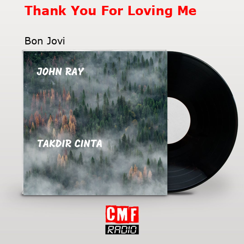 final cover Thank You For Loving Me Bon Jovi
