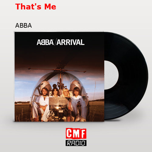 That’s Me – ABBA