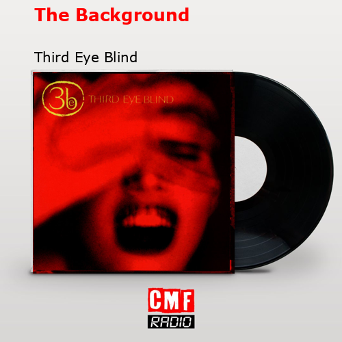 final cover The Background Third Eye Blind