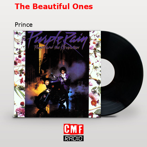 The Beautiful Ones – Prince