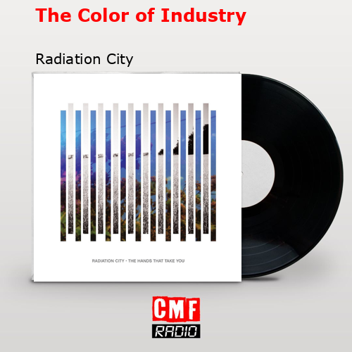 The Color of Industry – Radiation City