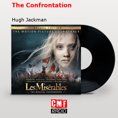 The Confrontation – Hugh Jackman
