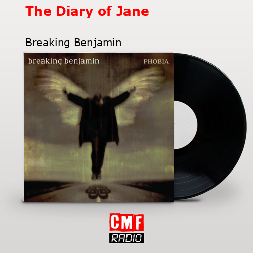 The Diary of Jane – Breaking Benjamin
