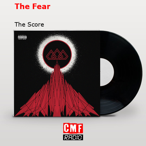 The Fear – The Score