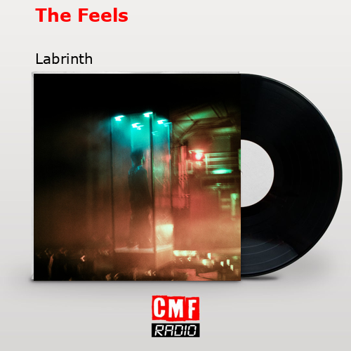 The Feels – Labrinth