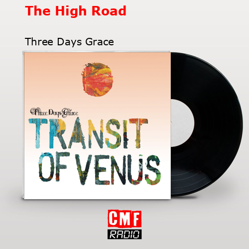 The High Road – Three Days Grace