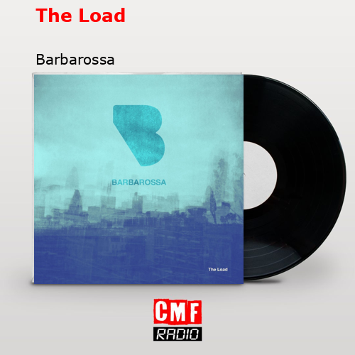The Load – Barbarossa