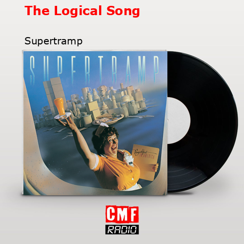 La historia y el significado de la canción 'The Logical Song - Supertramp