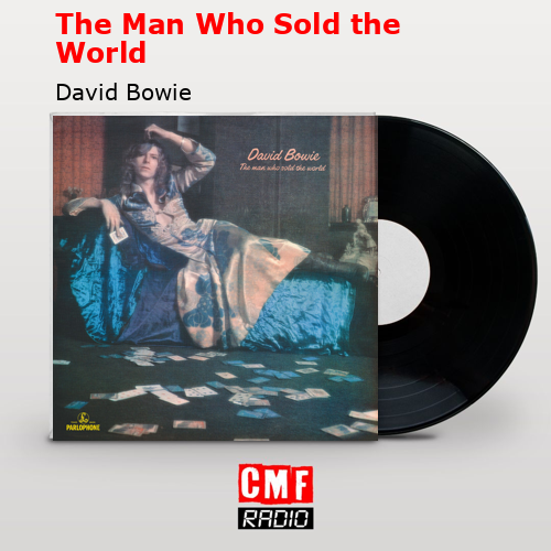 final cover The Man Who Sold the World David Bowie