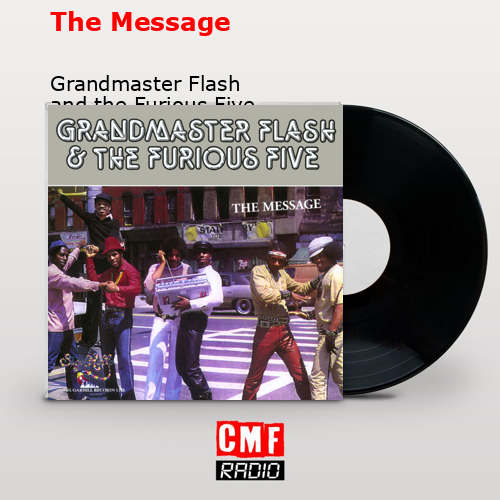final cover The Message Grandmaster Flash and the Furious Five
