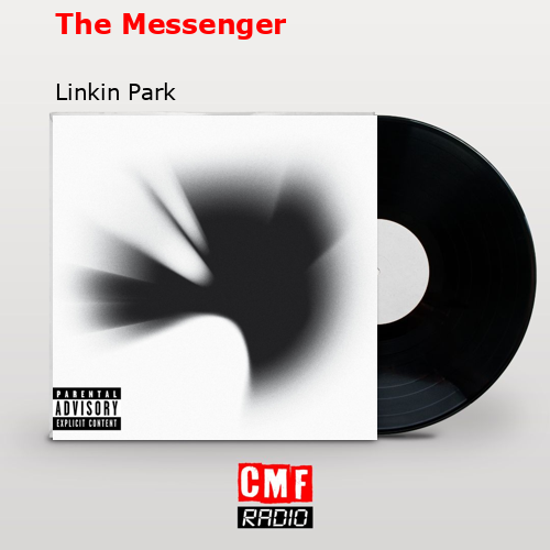 The Messenger – Linkin Park