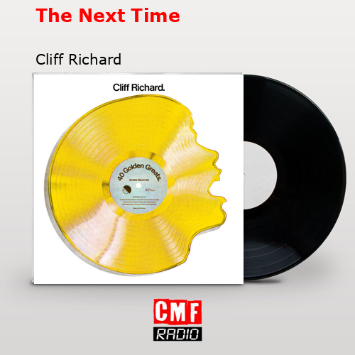 The Next Time – Cliff Richard