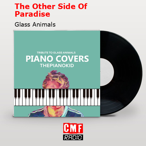 final cover The Other Side Of Paradise Glass Animals