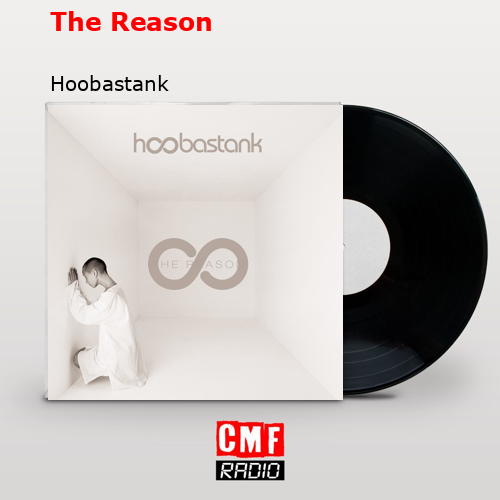 The Reason – Hoobastank
