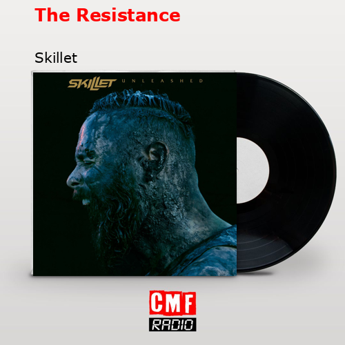 The Resistance – Skillet