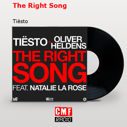 The Right Song – Tiësto