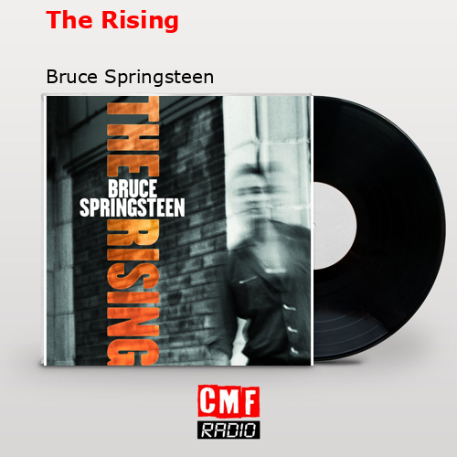 The Rising – Bruce Springsteen