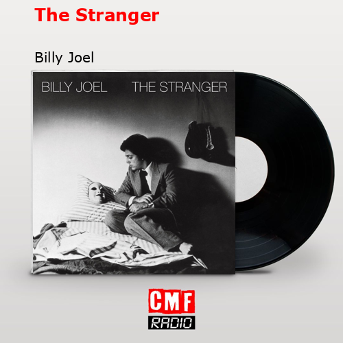 The Stranger – Billy Joel