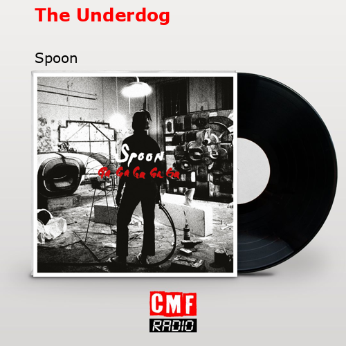 The Underdog – Spoon