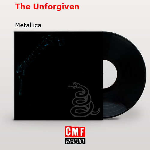 The Unforgiven – Metallica