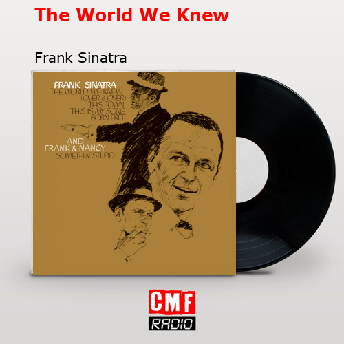 final cover The World We Knew Frank Sinatra