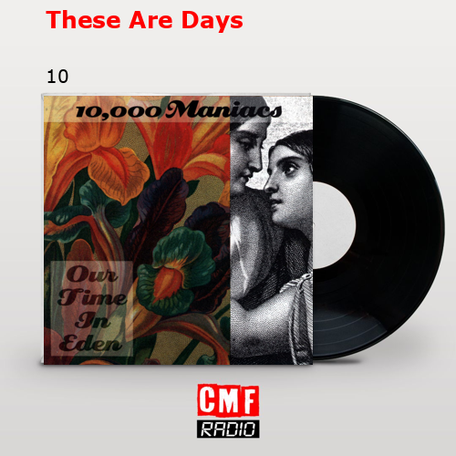 These Are Days – 10