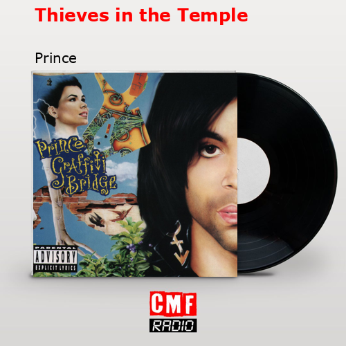 Thieves in the Temple – Prince