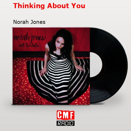 final cover Thinking About You Norah Jones