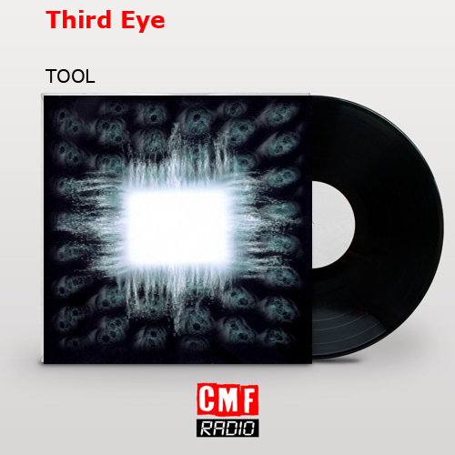 Third Eye – TOOL