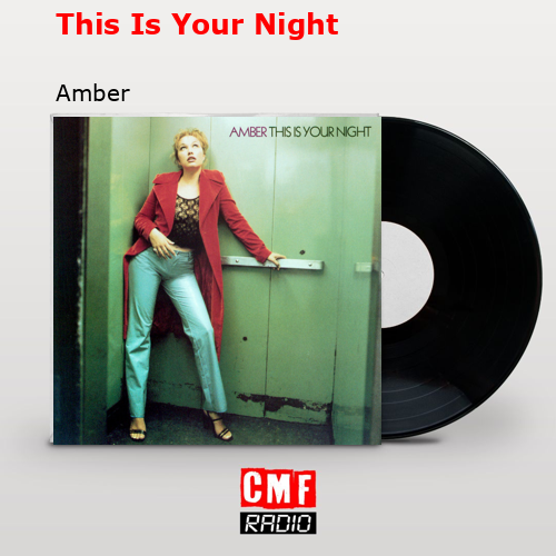 This Is Your Night – Amber