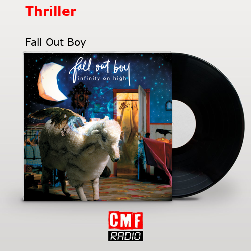 Thriller – Fall Out Boy