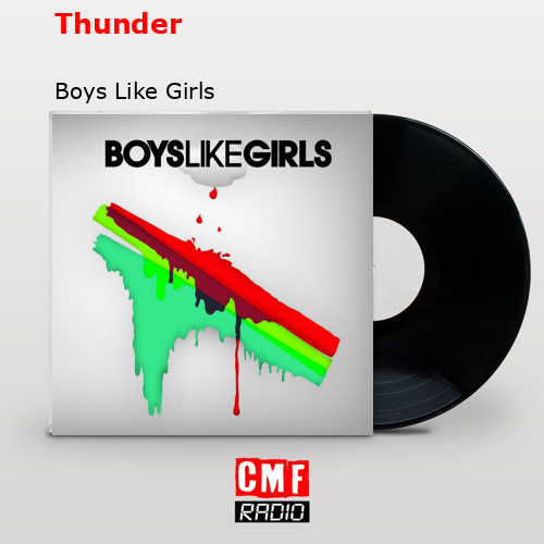 Thunder – Boys Like Girls