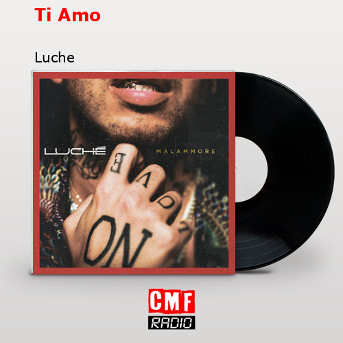 Ti Amo - Luchè