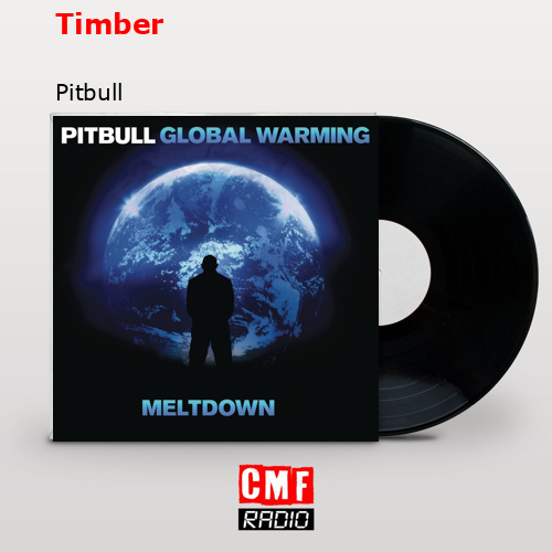 Timber – Pitbull