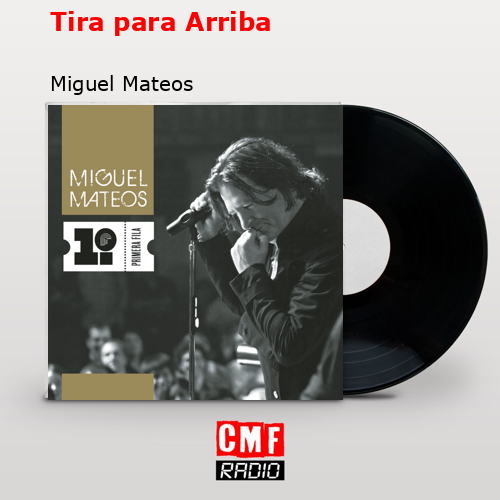 final cover Tira para Arriba Miguel Mateos