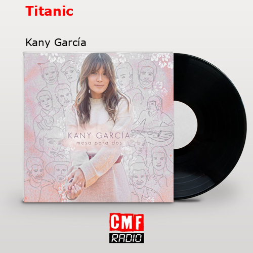 Titanic – Kany García
