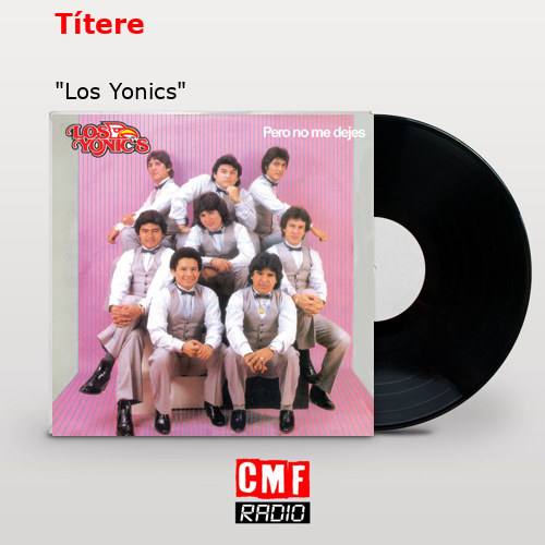 Títere – «Los Yonics»