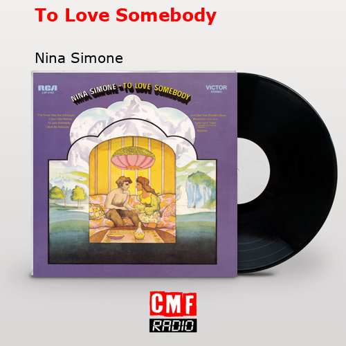 final cover To Love Somebody Nina Simone