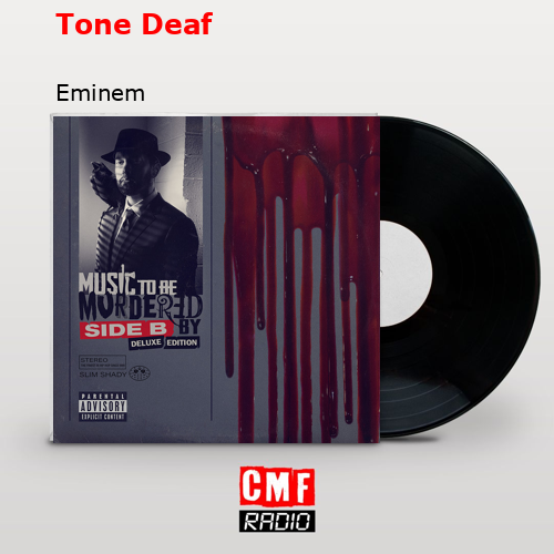 Tone Deaf – Eminem