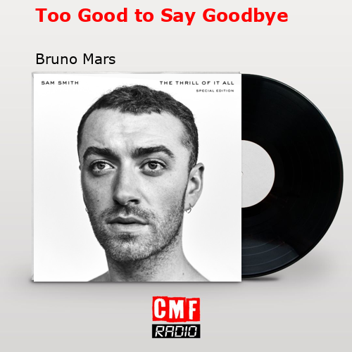 final cover Too Good to Say Goodbye Bruno Mars