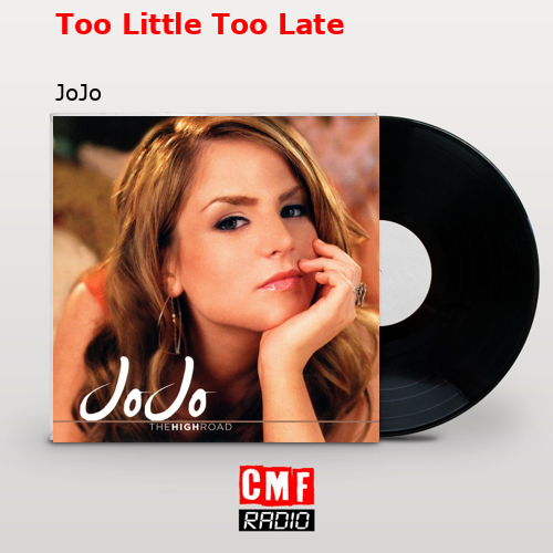 final cover Too Little Too Late JoJo