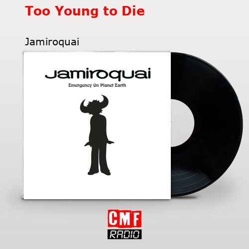 final cover Too Young to Die Jamiroquai
