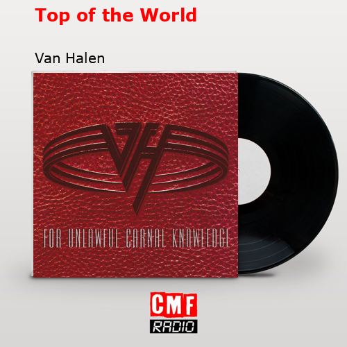 Top of the World – Van Halen
