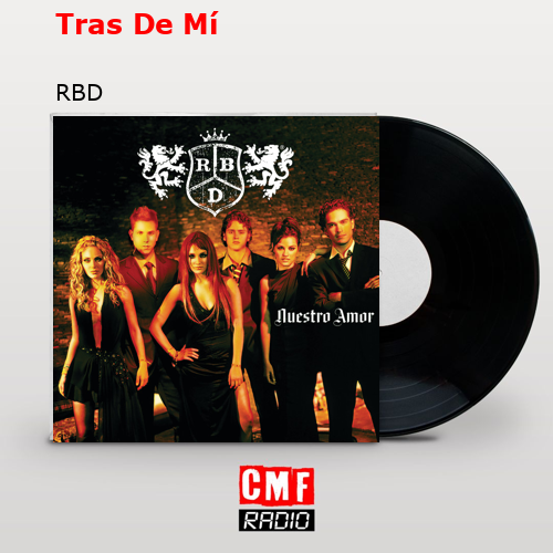 Tras De Mí – RBD